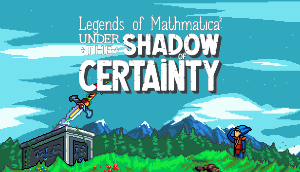 Legends of Mathmatica²: Under the Shadow of Certainty Steam capsule image