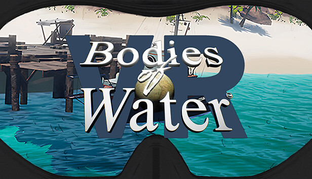 Bodies of Water VR Steam capsule image