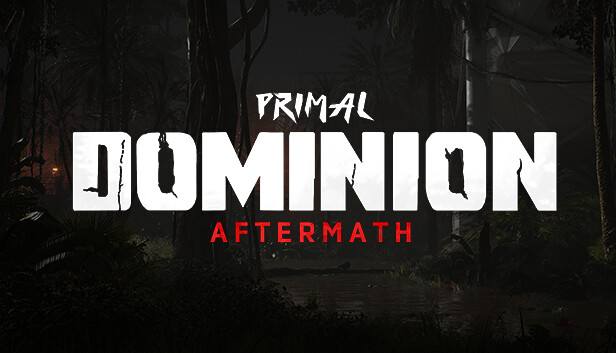 Primal Dominion: Aftermath Steam capsule image