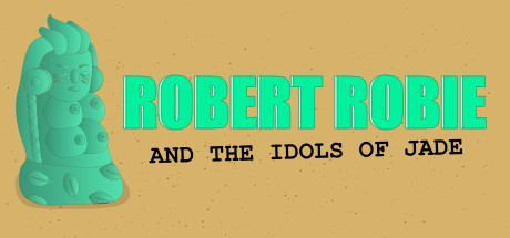 Robert Robie and the Idols of Jade Cover Image