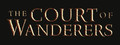 The Court Of Wanderers