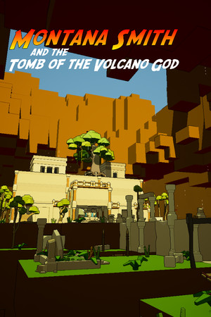 Montana Smith and the Tomb of the Volcano God cover art