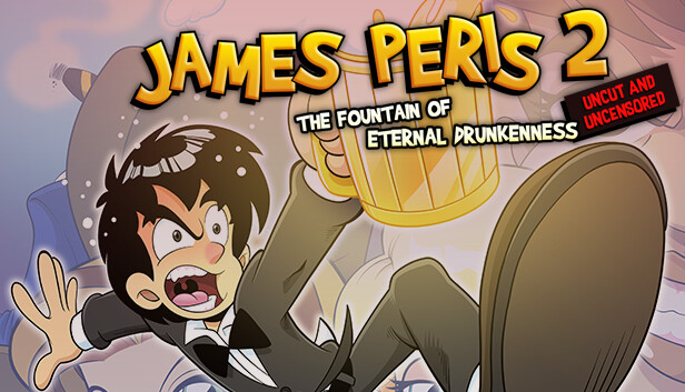 James Peris 2: The fountain of eternal drunkenness - UNCUT AND UNCENSORED