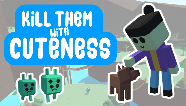 Kill Them With Cuteness Steam capsule image