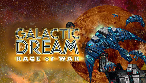 Galactic Dream: Rage of War Steam capsule image