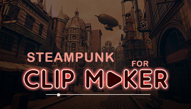 Steampunk for Clip maker Steam capsule image