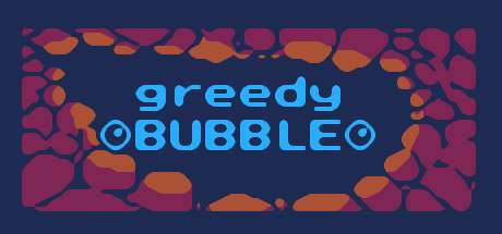Greedy Bubble Cover Image