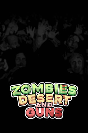 Zombies Desert and Guns cover art