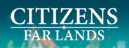 Citizens: Far Lands