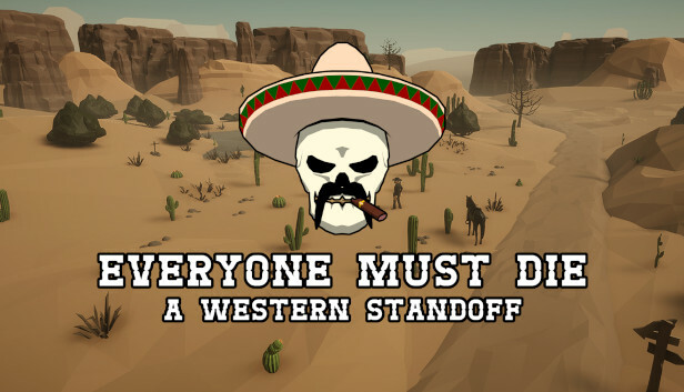 Everyone Must Die: A Western Standoff Steam capsule image