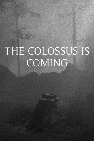 The Colossus Is Coming: The Interactive Experience cover art
