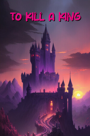 To Kill A King cover art