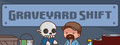 Graveyard Shift