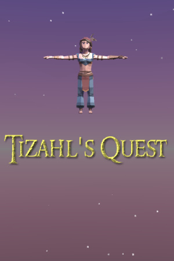 Tizahl's Quest