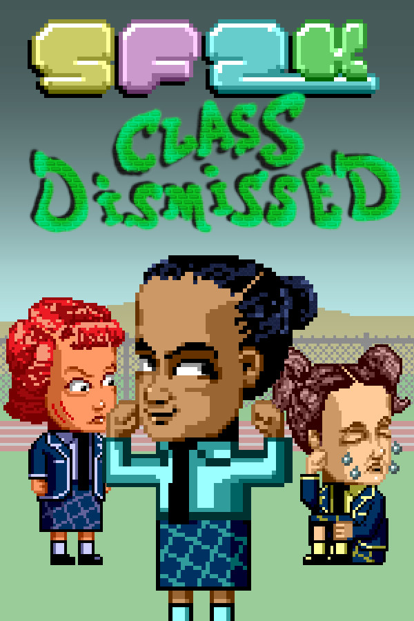 SF2K: Class Dismissed