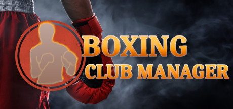 Save 20% on Boxing Club Manager on Steam
