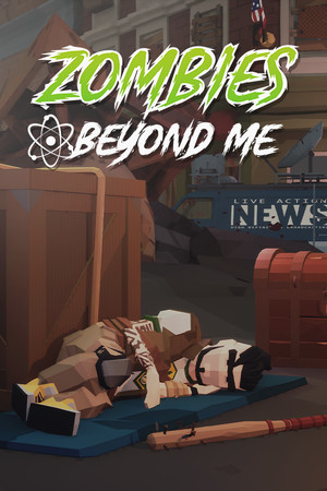 Zombies Beyond Me cover art