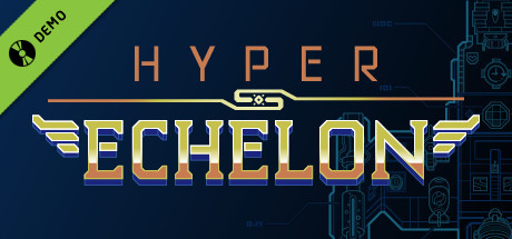 Hyper Echelon Demo