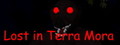 Lost in Terra Mora