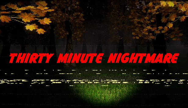 Thirty Minute Nightmare Steam capsule image
