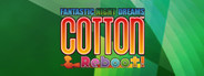 COTTON REBOOT!