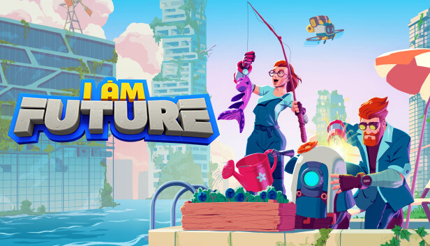 I Am Future: Cozy Apocalypse Survival (EA)