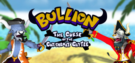 Bullion - The Curse of the Cut-Throat Cattle