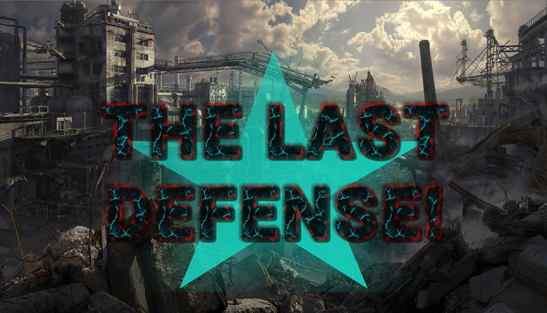 THE LAST DEFENSE! Steam capsule image