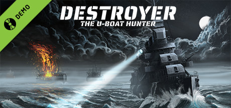 Destroyer: The U-Boat Hunter Demo