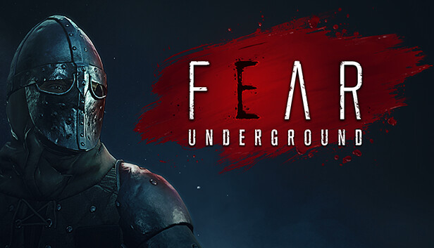 Fear Underground Steam capsule image