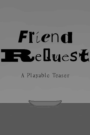 Friend ReQuest - A Playable Teaser cover art