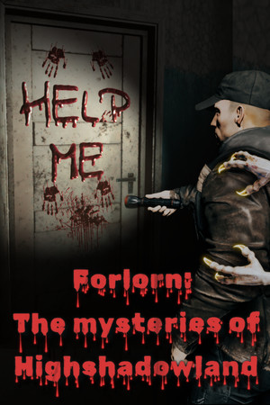 Forlorn: The mysteries of Highshadowland cover art