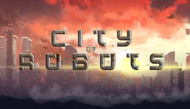 City of Robots Steam capsule image