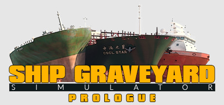 Ship Graveyard Simulator: Prologue