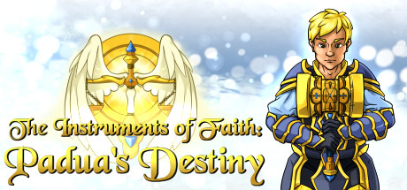 The Instruments Of Faith: Padua's Destiny Cover Image