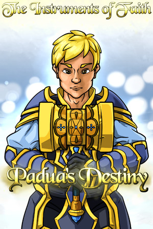 The Instruments Of Faith: Padua's Destiny cover art