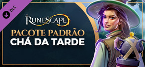 RuneScape Pacote Padrão Chá da Tarde