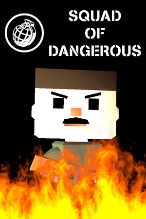 Squad Of Dangerous cover art