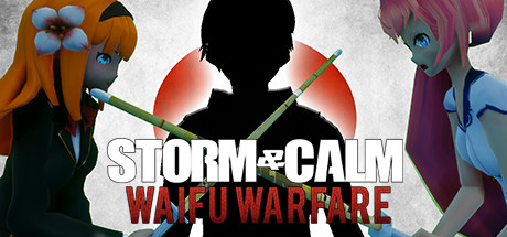 Storm & Calm: Waifu Warfare