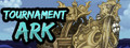 Tournament Ark