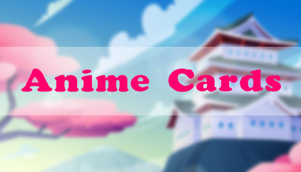 Anime Cards Steam capsule image