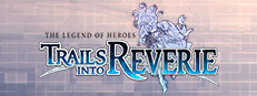 The Legend of Heroes: Trails into Reverie