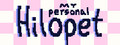 My Personal Hilopet