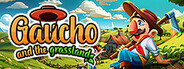 Gaucho and the Grassland