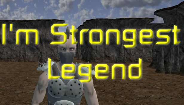 I'm Strongest Legend Steam capsule image