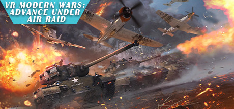 VR Modern Wars: Advance under air raid Cover Image