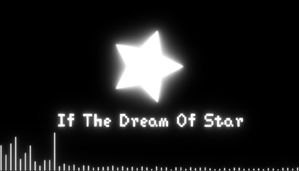 If The Dream Of Star Steam capsule image