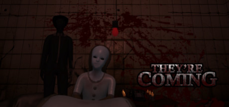 They&rsquo;re Coming
