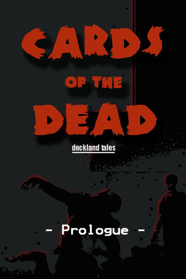 Cards of the Dead - Prologue