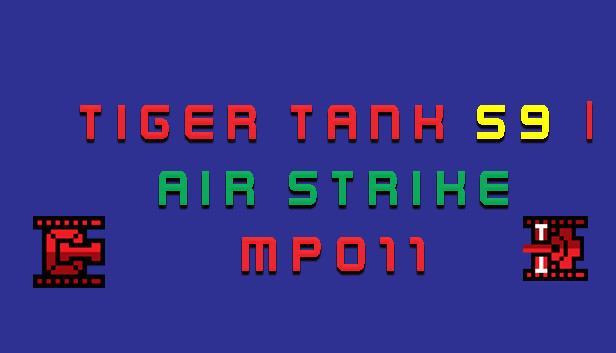 Tiger Tank 59 Ⅰ Air Strike MP011 Steam capsule image